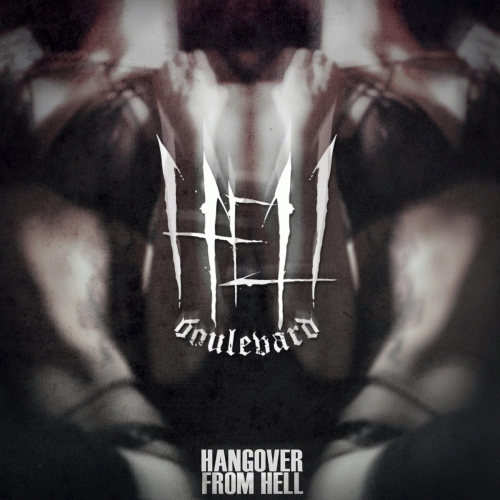 Hell Boulevard : Hangover from Hell